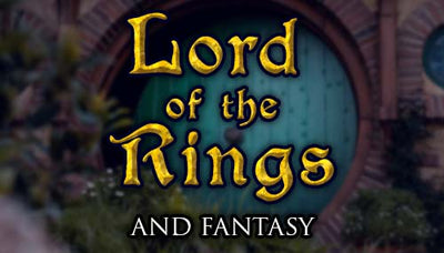 Lord of the Rings and Fantasy