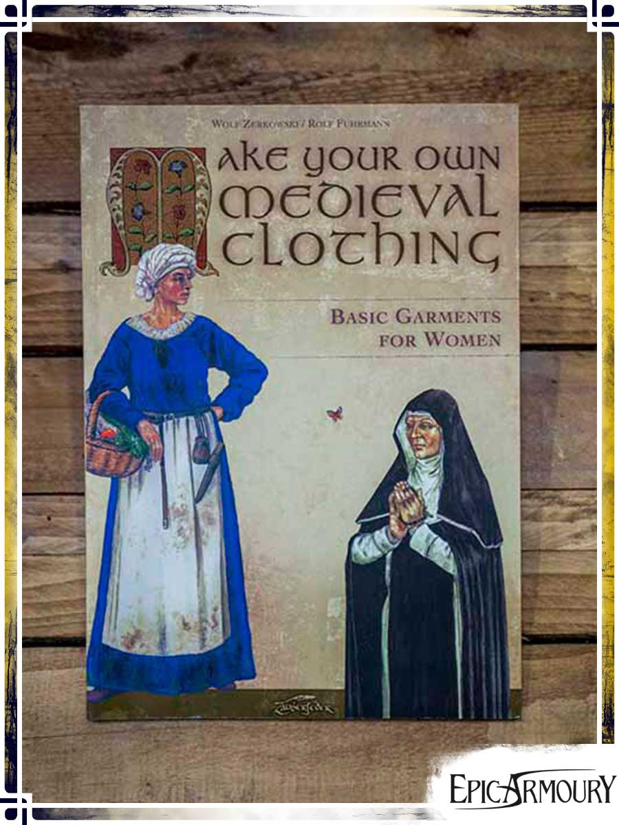 Book: Make your own medieval clothing (Basic Garments Women) Books Do It Yourself 